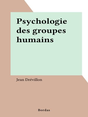 cover image of Psychologie des groupes humains